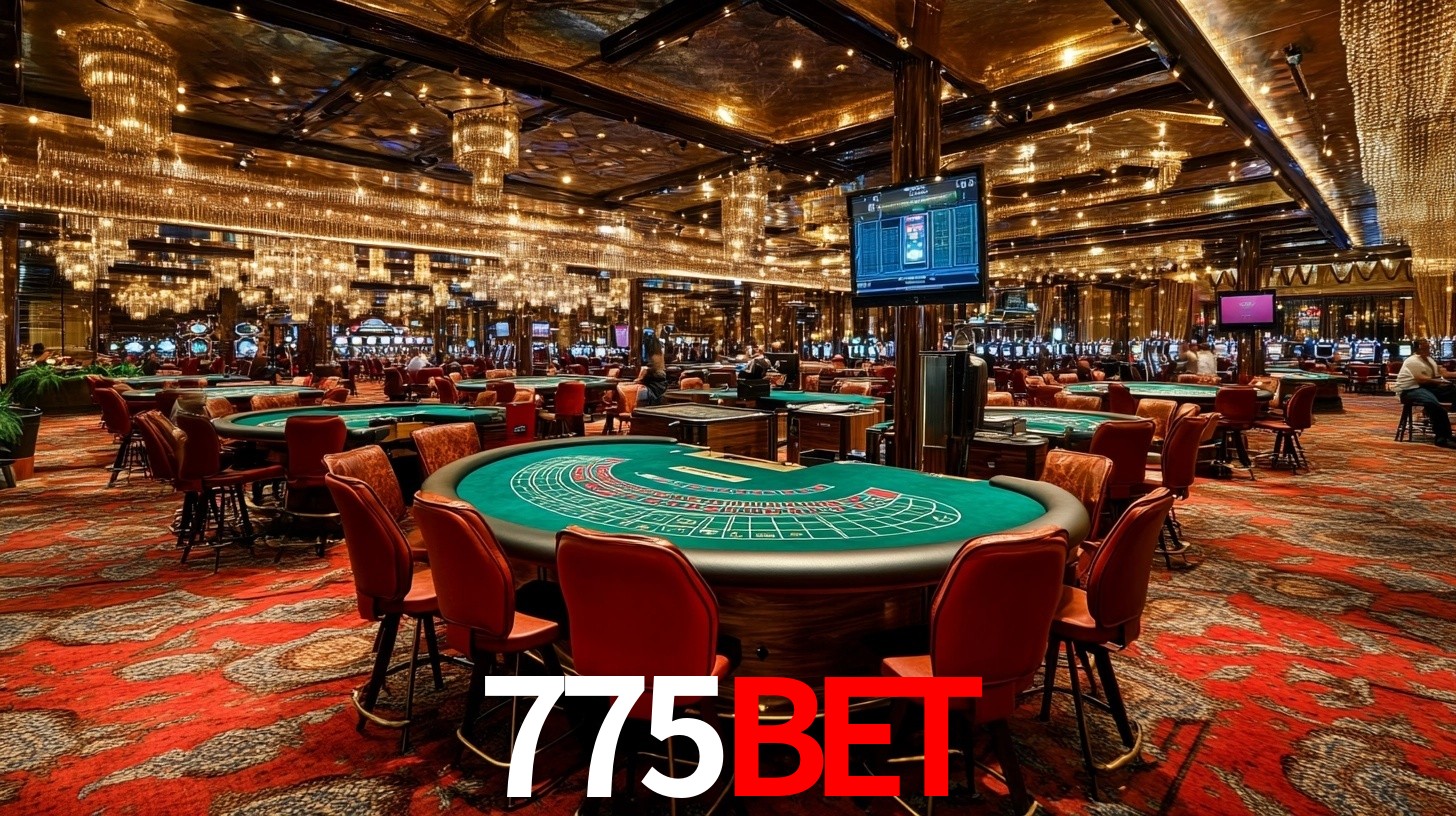 775bet - Cassino Luxuoso da Fortuna Suprema - 775bet.com