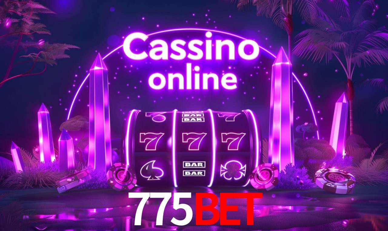 775bet - cassino ao vivo